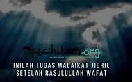 Tugas Malaikat Jibril Setelah Rasulullah Wafat